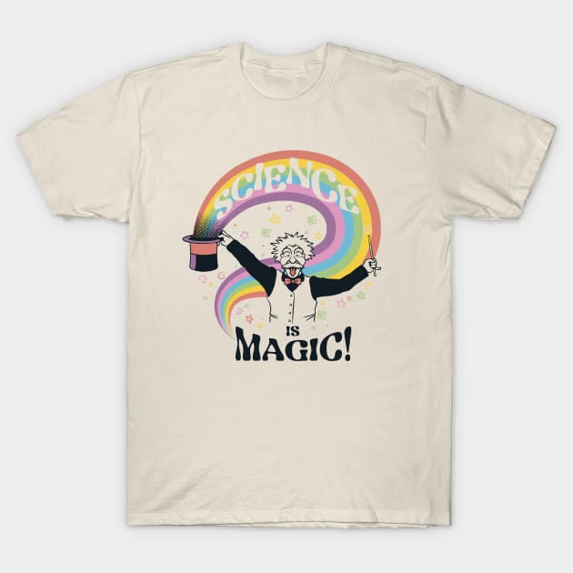 Science is Magic by Tobe Fonseca T-Shirt by Tobe_Fonseca